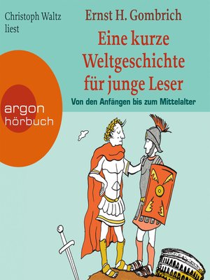 cover image of Eine kurze Weltgeschichte für junge Leser, Von den Anfängen bis zum Mittelalter